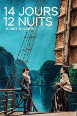 Nonton Film 14 Days, 12 Nights (2019)