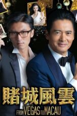 Nonton Film From Vegas to Macau (2014)