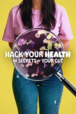 Nonton Film Hack Your Health: The Secrets of Your Gut (2024)