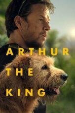 Nonton Film Arthur the King (2024)